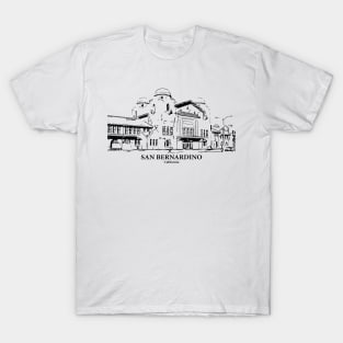 San Bernardino - California T-Shirt